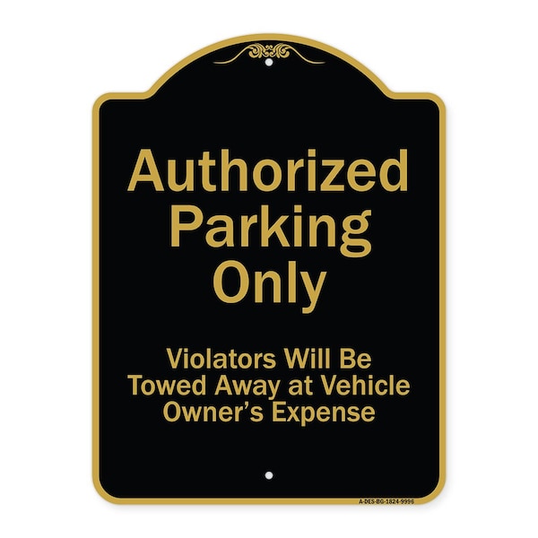 Designer Series-Authorized Parking Violators Will Be Towed Away Owner, 24" x 18", BG-1824-9996